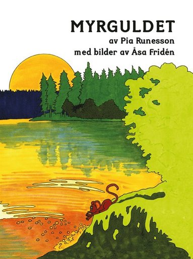 Pia Runesson, Åsa Fridén, Åsa Fridén Myrguldet