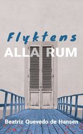 Flyktens alla rum