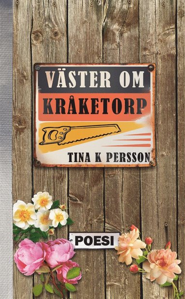 Tina K Persson Väster om Kråketorp