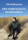 Den ambivalenta pensionren