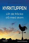 Kyrktuppen Lt de frcka st med skam