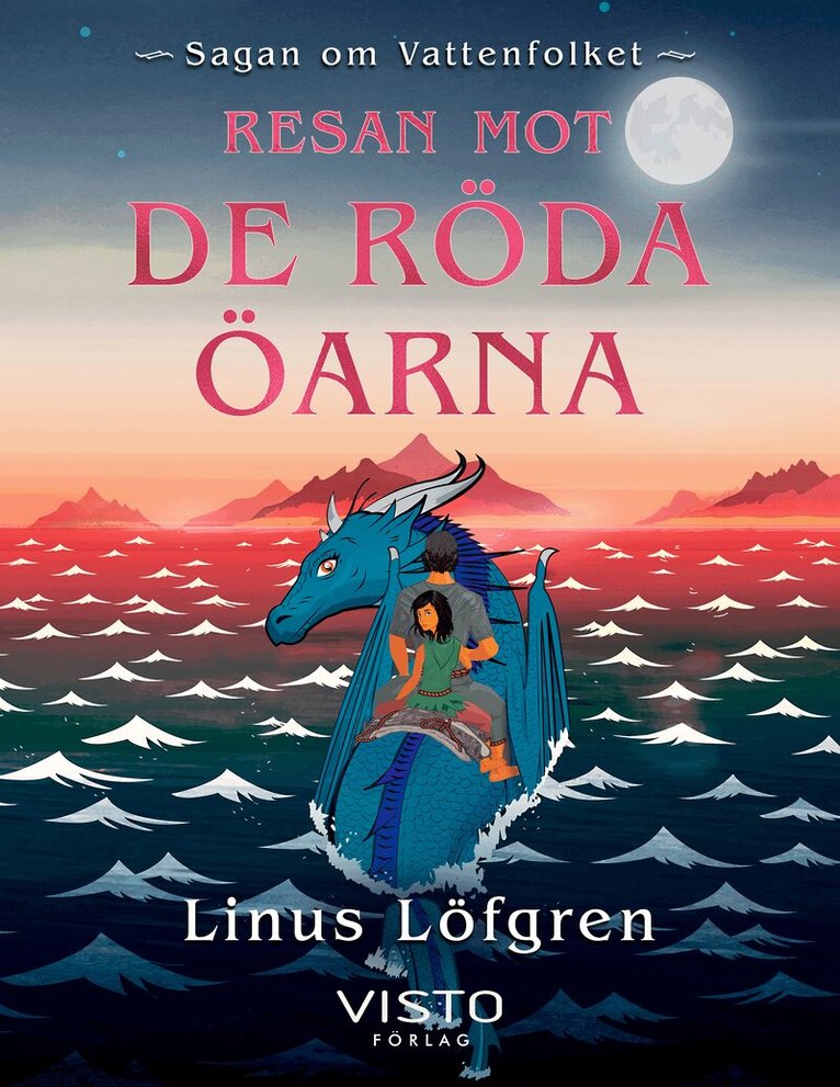 Linus Löfgren - Resan mot de röda öarna, Inbunden