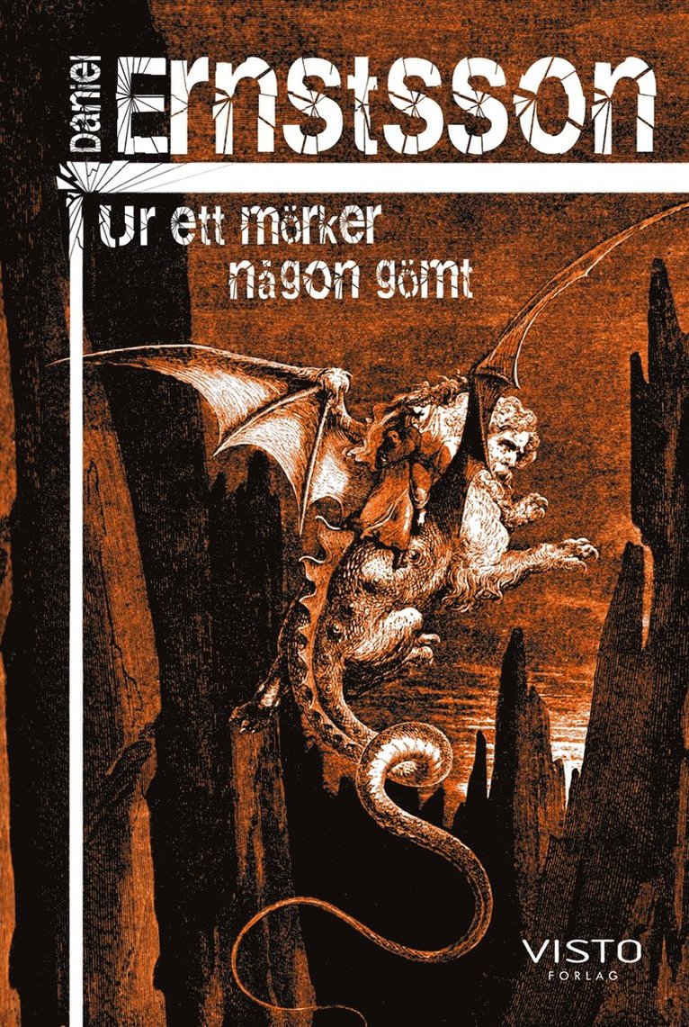 Daniel Ernstsson - Ur ett mörker någon gömt, E-bok