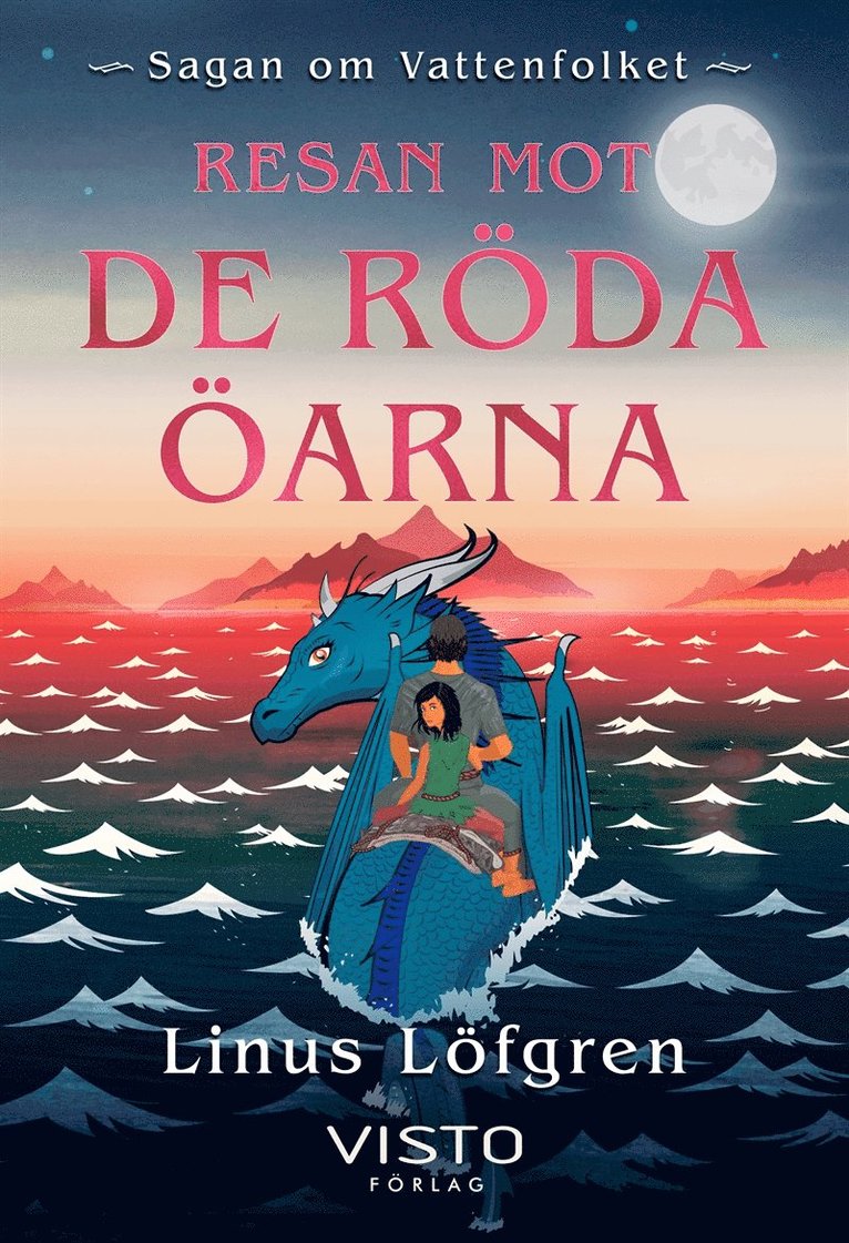 Linus Löfgren - Resan mot de röda öarna, E-bok