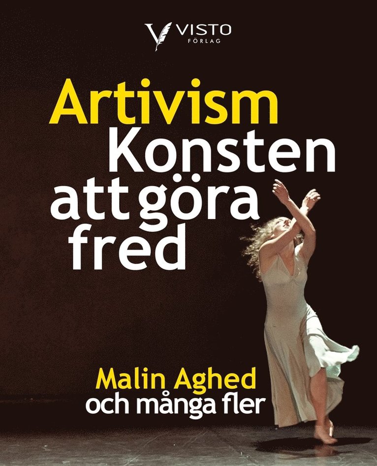 Malin Aghed - Artivism - konsten att göra fred, E-bok