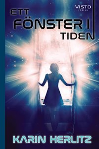 Ett f�nster i tiden