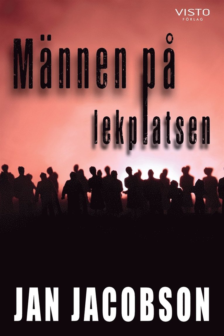 Jan Jacobson - Männen på lekplatsen, E-bok