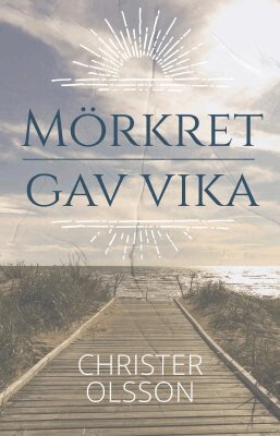 Christer Olsson - Mörkret gav vika, Häftad