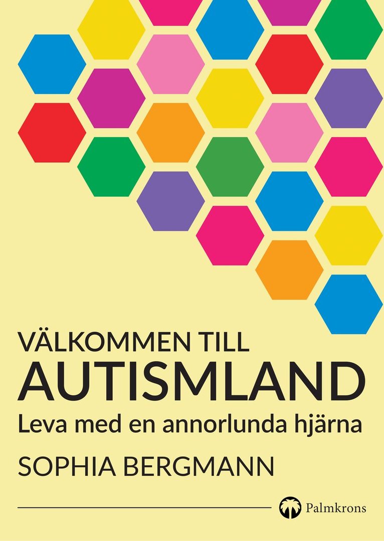 Sophia Bergmann - Välkommen till Autismland, Häftad