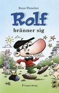 Rolf brnner sig