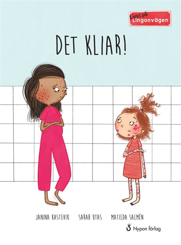 Janina Kastevik, Sarah Utas - Livat på Lingonvägen: Det kliar!, E-bok