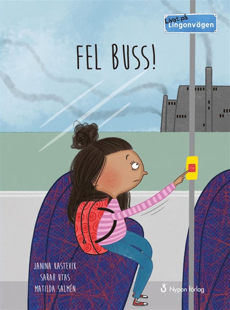 Janina Kastevik, Sarah Utas - Livat på Lingonvägen: Fel buss!, E-bok