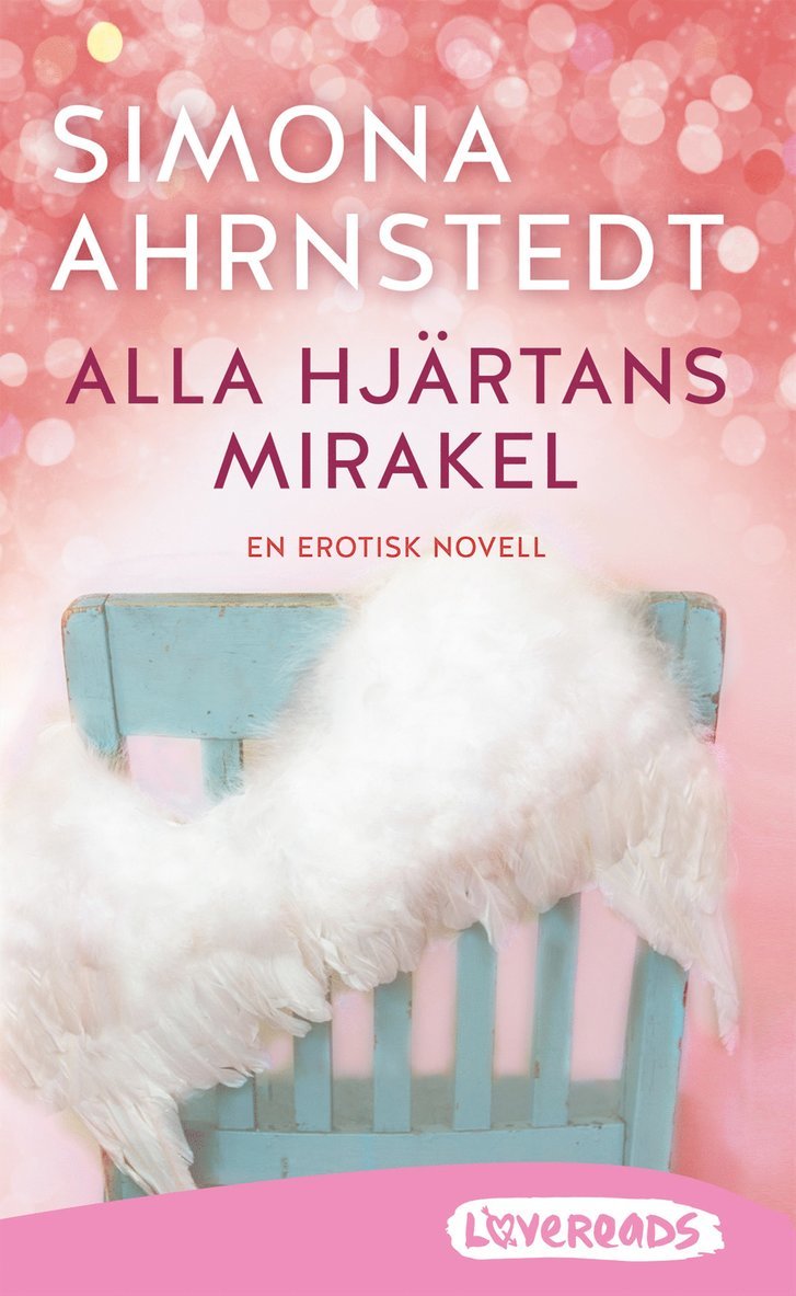 Simona Ahrnstedt - Alla hjärtans mirakel, E-bok