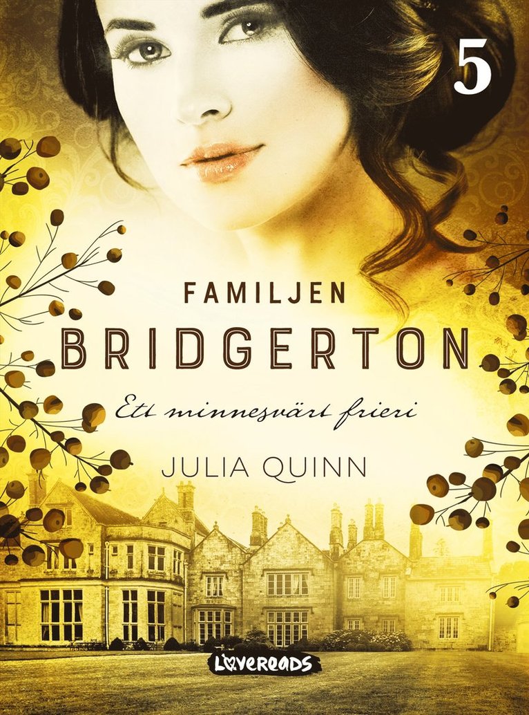 Julia Quinn - Ett minnesvärt frieri, E-bok