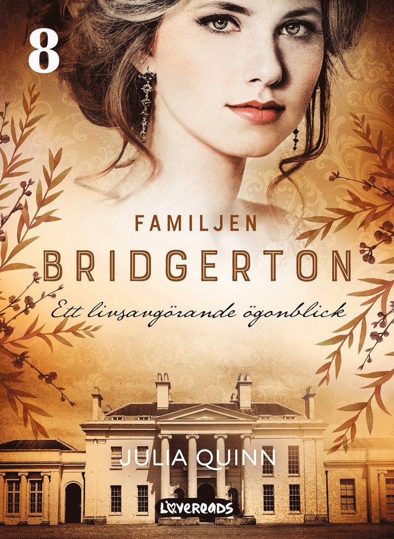 Julia Quinn - Ett livsavgörande ögonblick, E-bok
