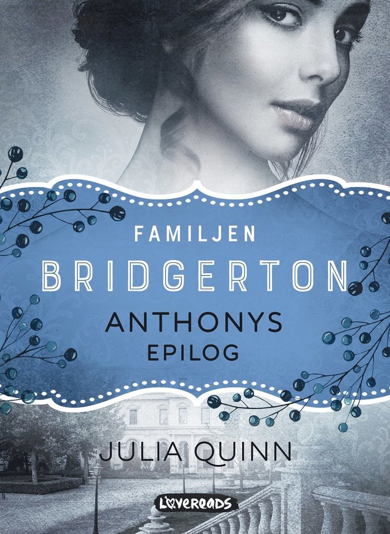 Julia Quinn - Anthonys epilog, E-bok