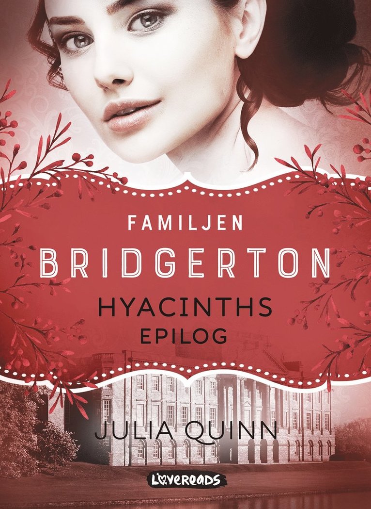 Julia Quinn - Hyacinths epilog, E-bok