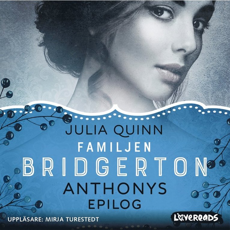 Julia Quinn - Anthonys epilog, Ljudbok