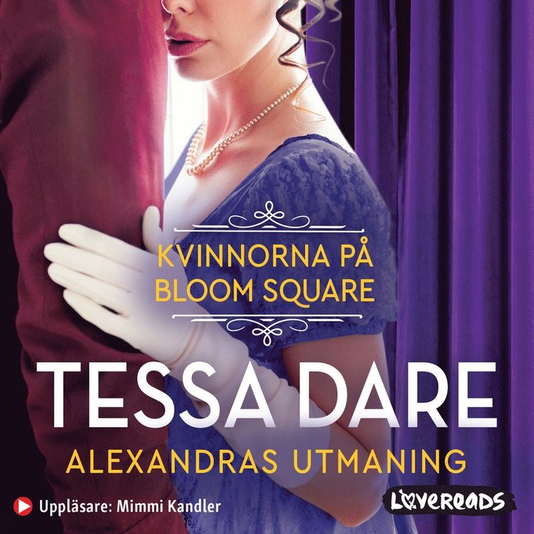 Tessa Dare - Alexandras utmaning, Ljudbok
