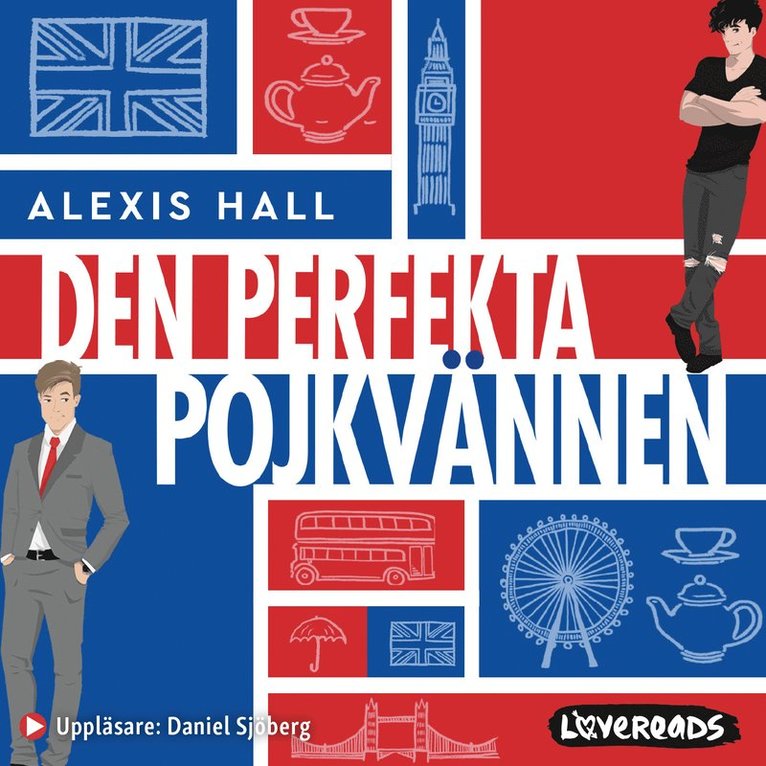 Alexis Hall - Den perfekta pojkvännen, Ljudbok