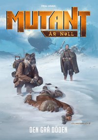 Mutant: r Noll. Den gr dden