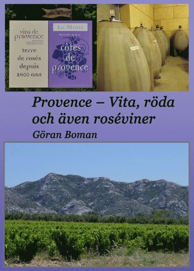 Provence : vita röda och även roséviner