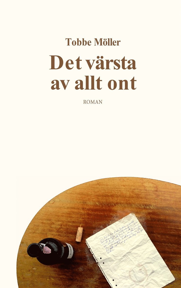 Tobbe Möller - Det värsta av allt ont, E-bok