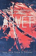 Mannen som sprängde bort ansiktet- Arvet