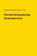 Familjerättspsykologi: Vårdnadstvister