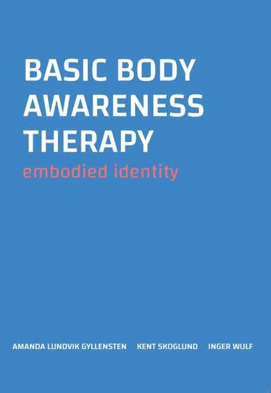 Basic body awareness therapy embodied identity