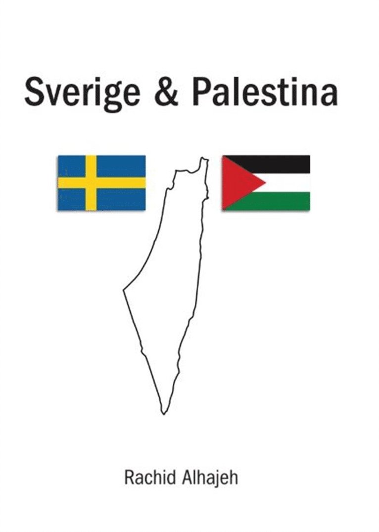 Rachid Alhajeh - Sverige och Palestina, E-bok