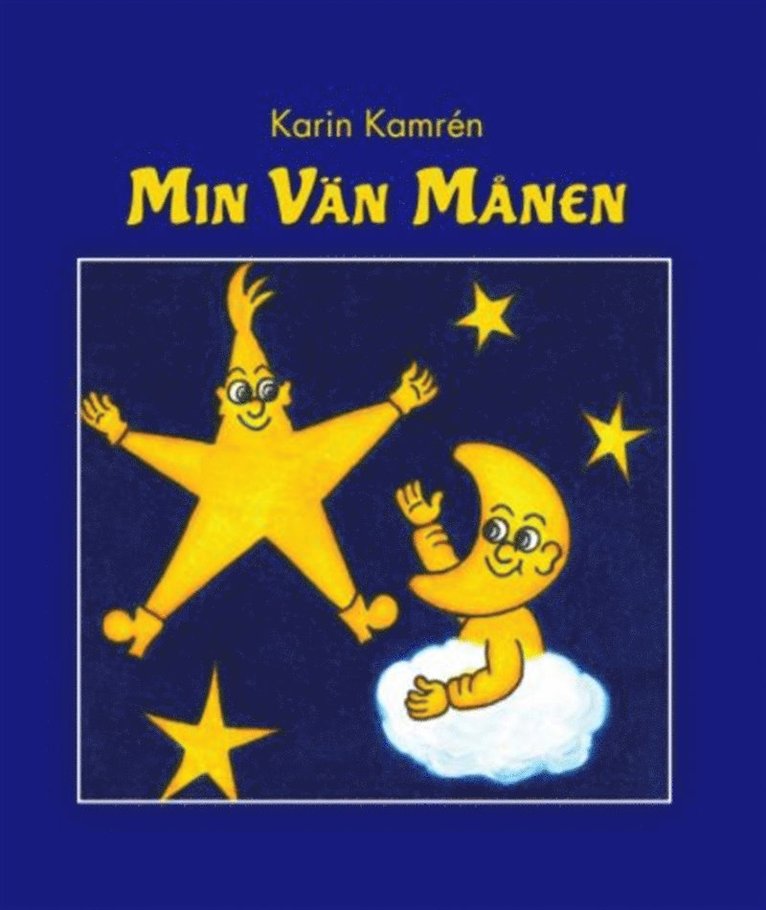 Karin Kamrén - Min Vän Månen, E-bok