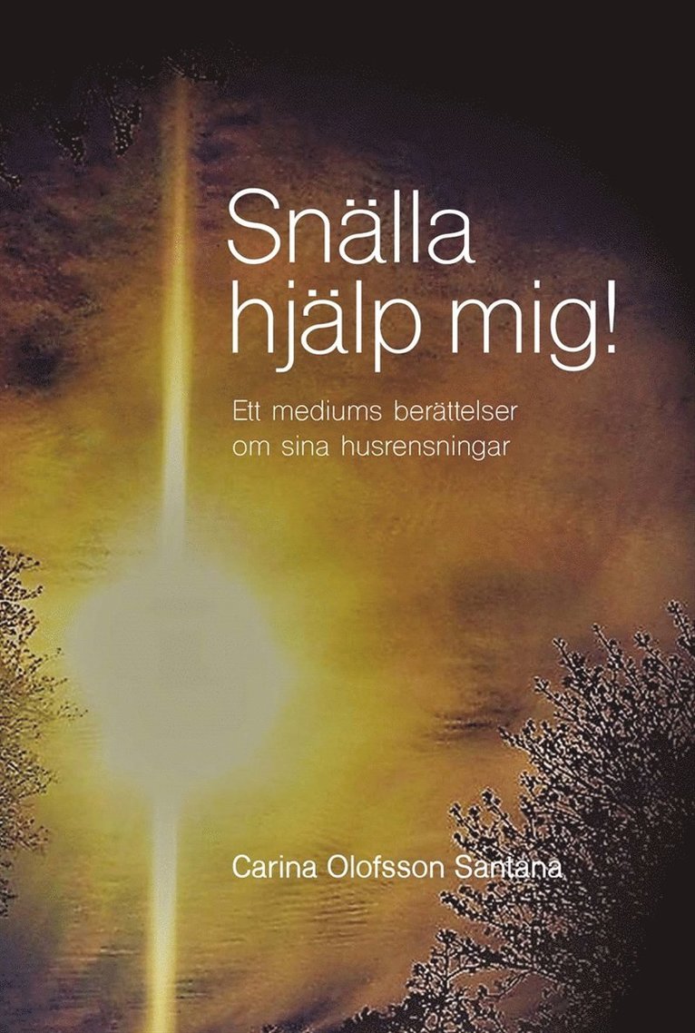 Carina Olofsson Santana - Snälla hjälp mig!, E-bok. Tillgänglighet: Lägg i varukorg