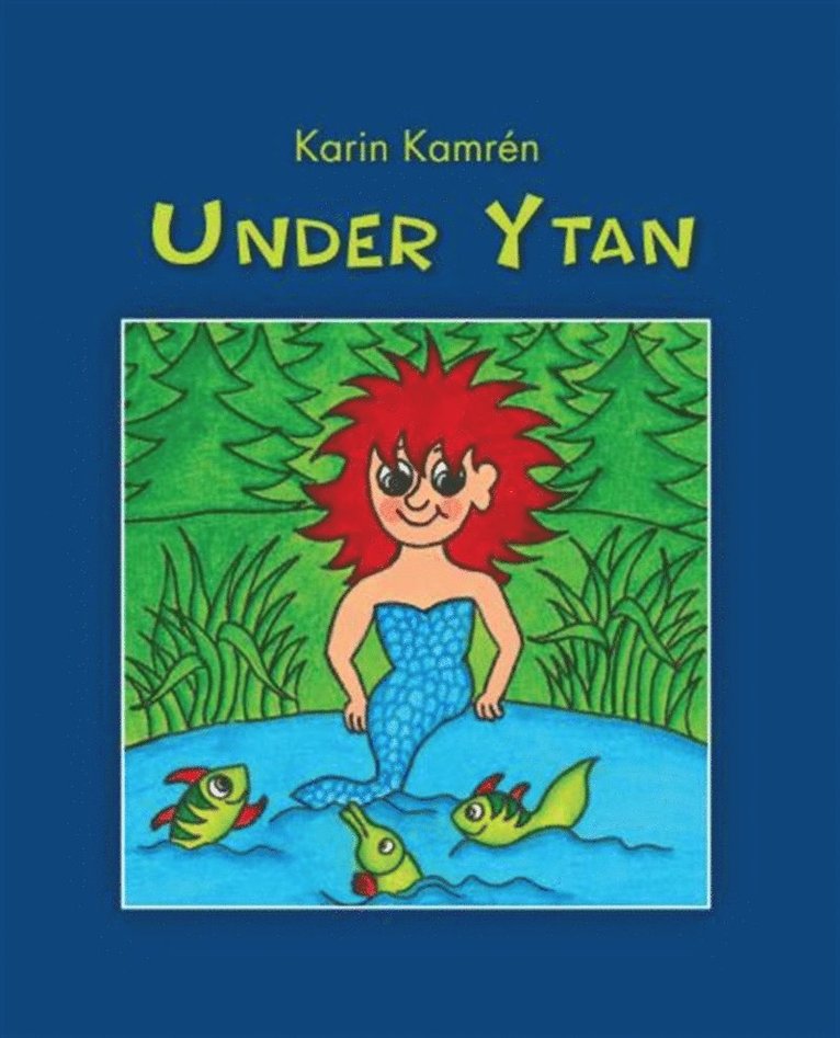 Karin Kamrén - Under Ytan, E-bok