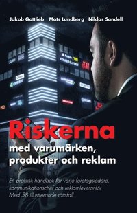 Riskerna med varumrken, produkter och reklam