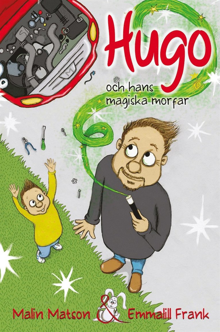 Malin Matson - Hugo och hans magiska morfar, E-bok