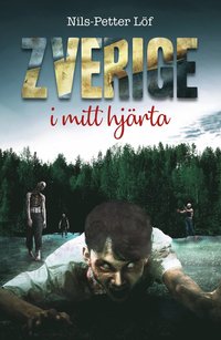Zverige i mitt hjärta