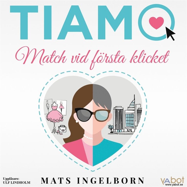 Mats Ingelborn - Tiamo: Match vid första klicket, Ljudbok