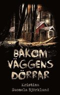 Bakom vggens drrar