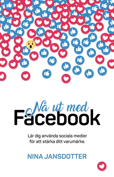 Nina Jansdotter - Nå ut med Facebook, E-bok