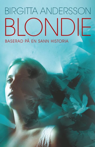 Birgitta Andersson Blondie