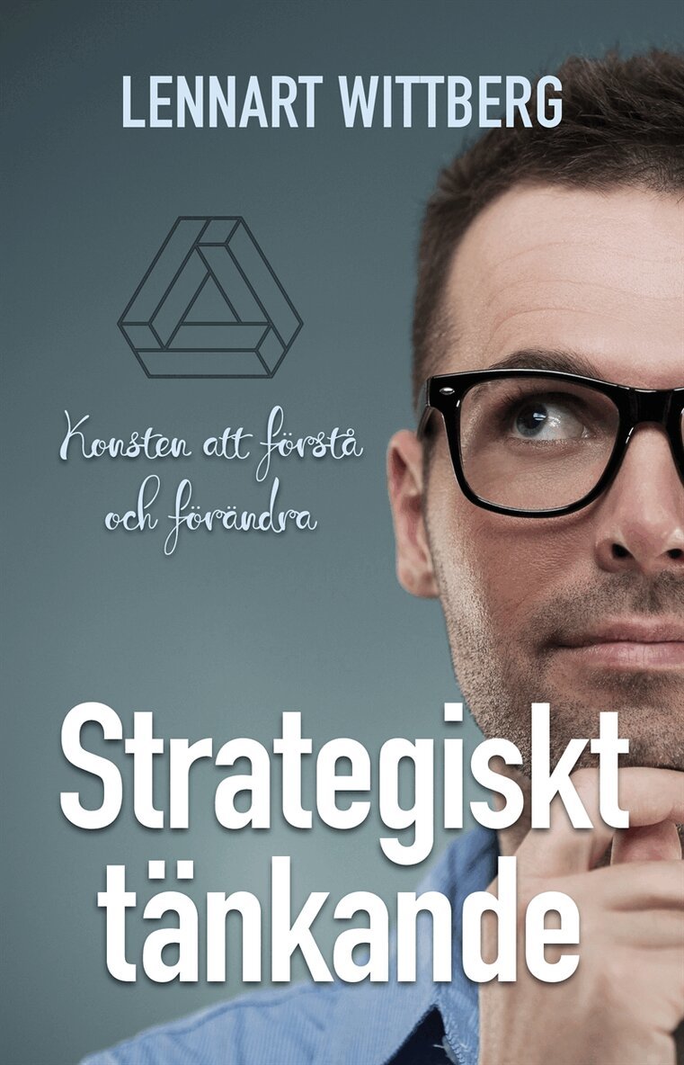 Lennart Wittberg - Strategiskt tänkande, E-bok