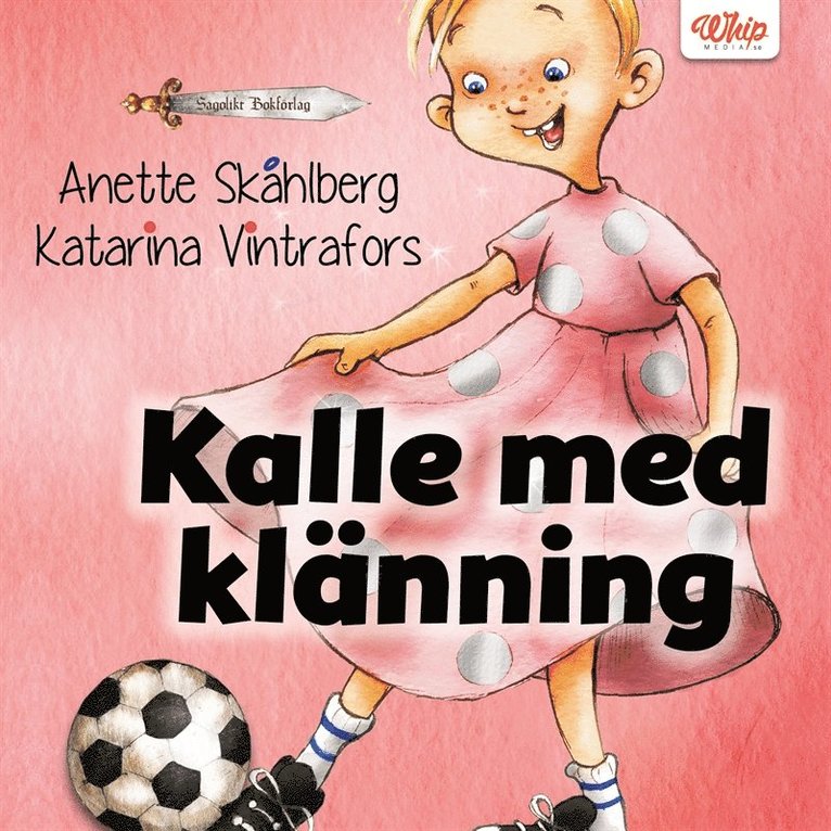 Anette Skåhlberg - Kalle med klänning, Ljudbok