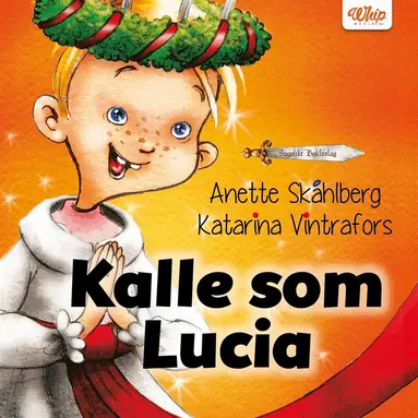 Anette Skåhlberg - Kalle som Lucia, Ljudbok