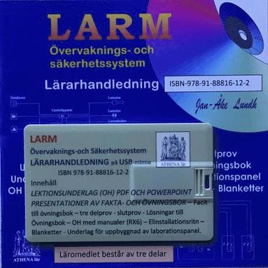 LARM Övervaknings- och säkerhetssystem LÄRARHANDLEDNING