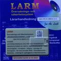 LARM Övervaknings- och säkerhetssystem LÄRARHANDLEDNING CD-rom