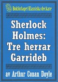 Sherlock Holmes: ventyret med tre herrar Garrideb