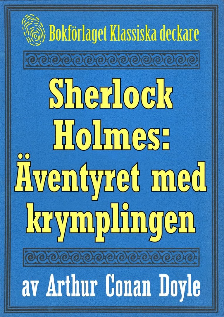 Conan Doyle, Mikael Jägerbrand - Sherlock Holmes: Äventyret med krymplingen – Återutgivning av text från 1893, E-bok