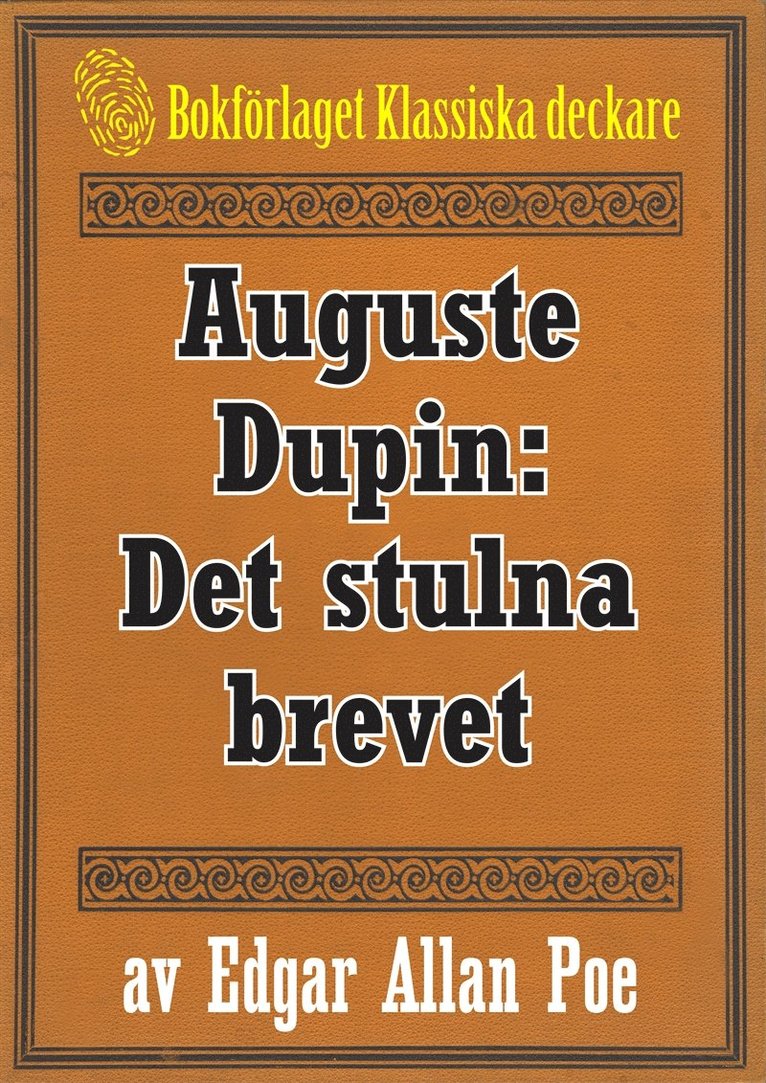 Edgar Allan Poe, Mikael Jägerbrand - Auguste Dupin: Det stulna brevet – Återutgivning av text från 1938, E-bok
