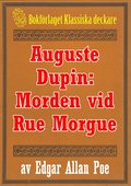 Auguste Dupin: Morden vid Rue Morgue ? terutgivning av text frn 1938